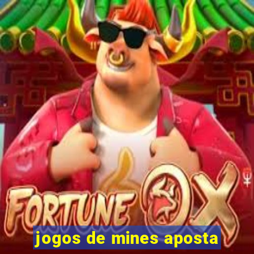 jogos de mines aposta